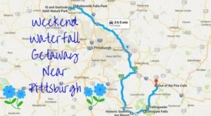 Here’s The Perfect Weekend Itinerary If You Love Exploring Pittsburgh’s Waterfalls